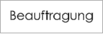 Beauftragung