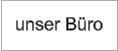 unser Büro