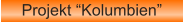Projekt “Kolumbien”